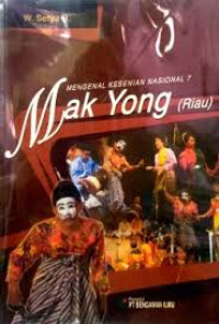 Image of Mengenal Kesenian Nasional 7 Mak Yong ( Riau)